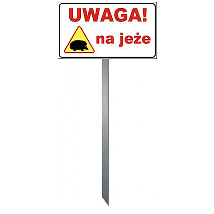 Tabliczka "UWAGA NA JEŻE"