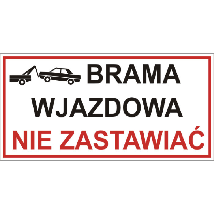 brama wjazdowa nie zastawiać