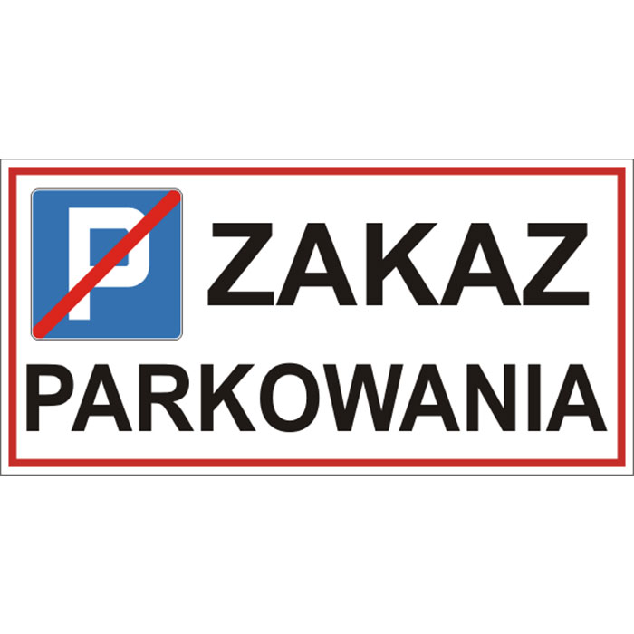 Tabliczka "Zakaz parkowania"